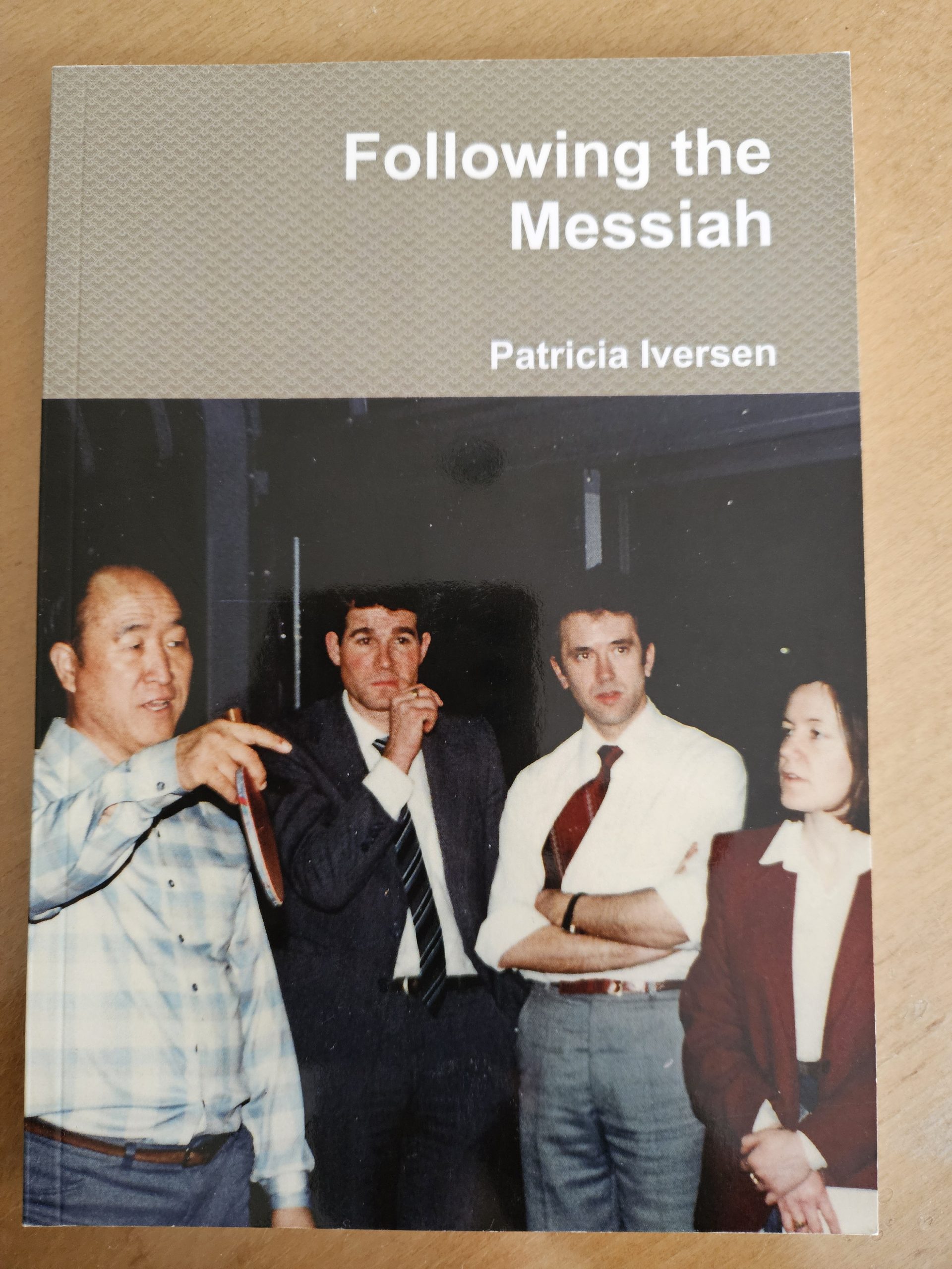 Following the Messiah - By Patricia Iversen